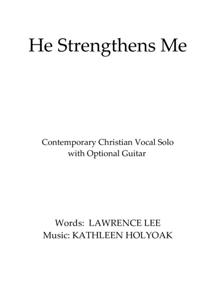 He Strengthens Me (Vocal solo or Unison Choir) image number null