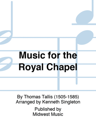 Music for the Royal Chapel