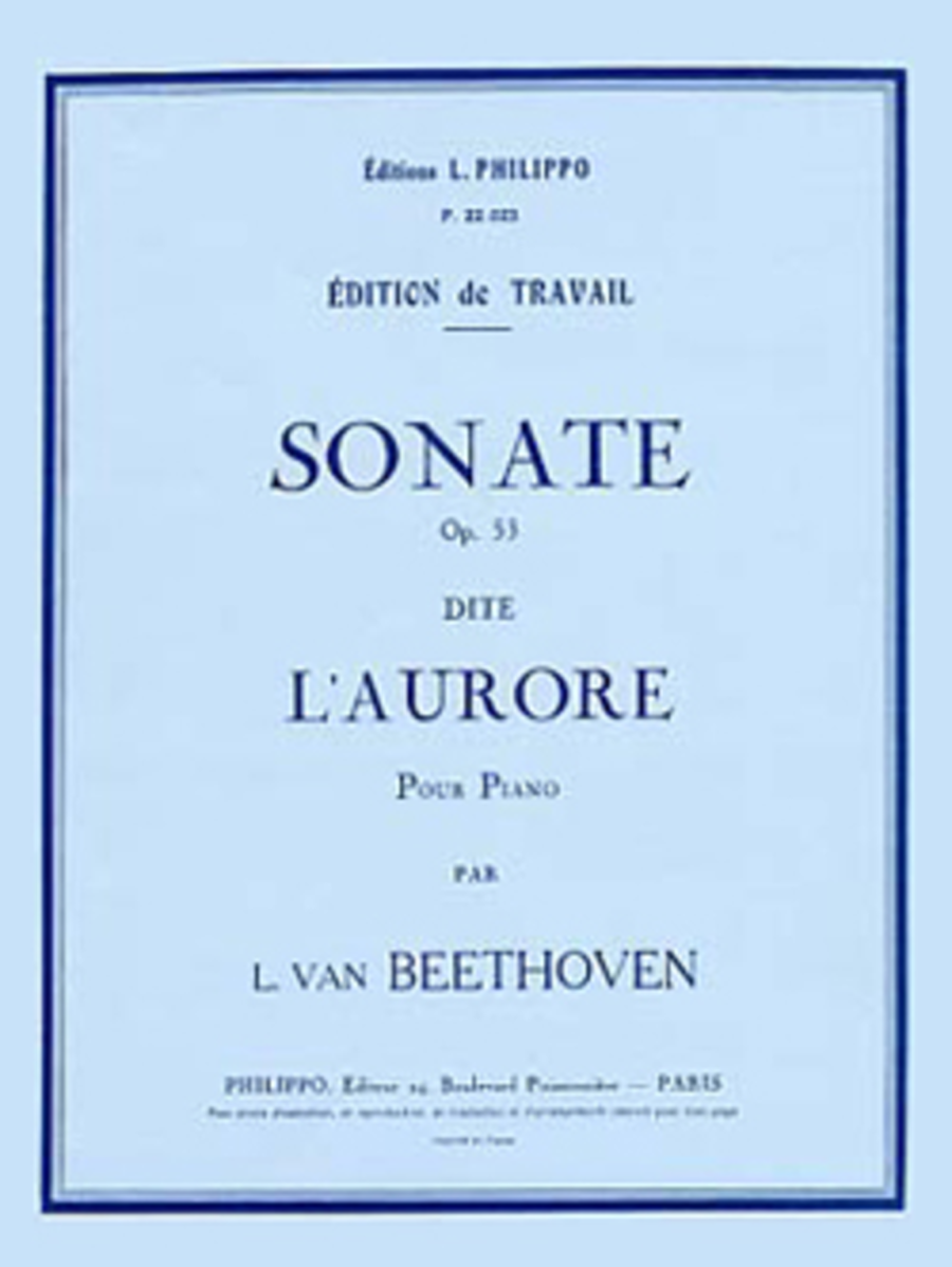 Sonate No. 21 Op. 53 L'Aurore