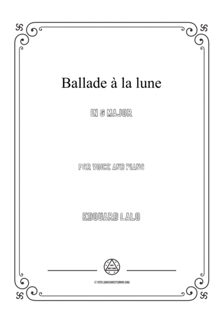 Lalo-Ballade à la lune in G Major,for Voice and Piano image number null