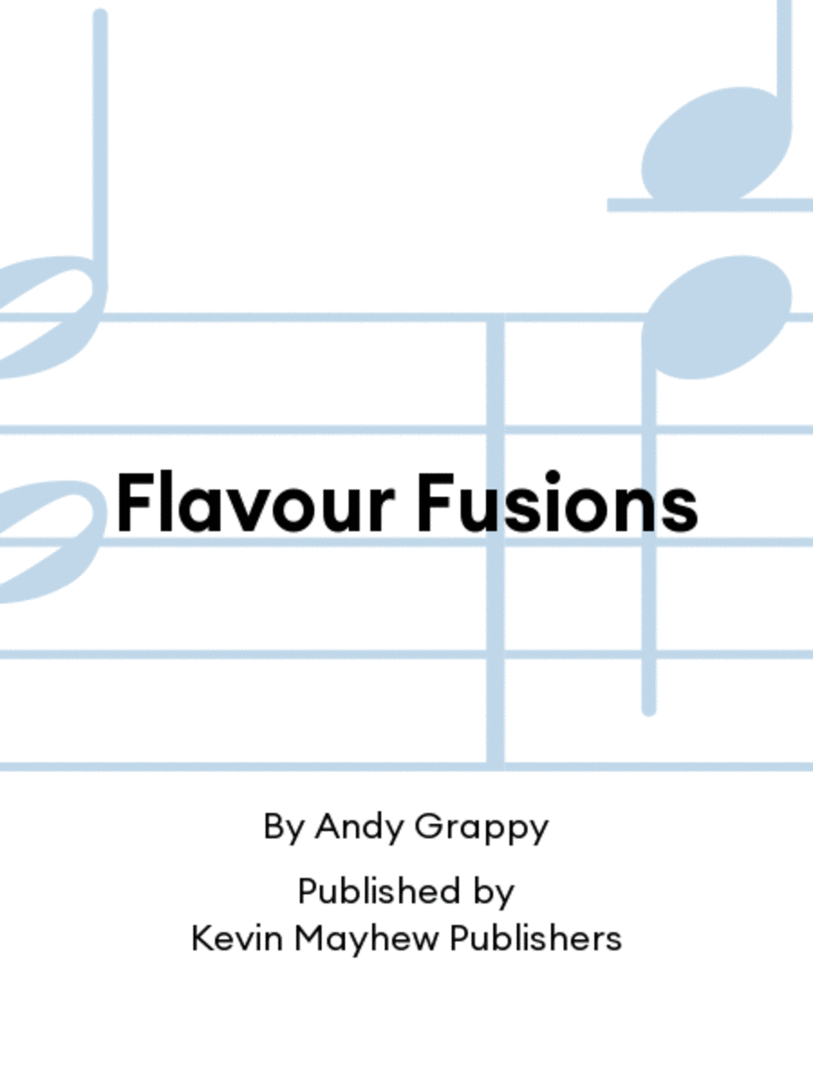 Flavour Fusions Flavour Fusions Collection / Songbook scores gallery preview page 1