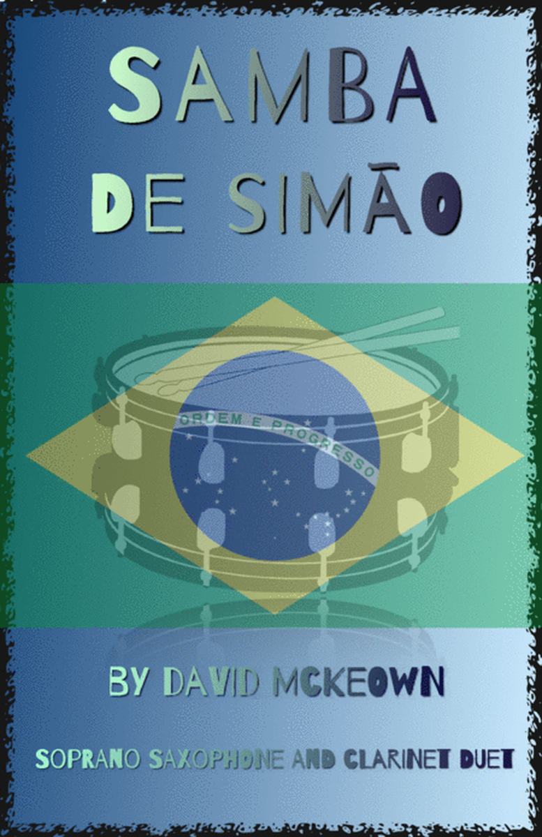Samba de Simão, for Soprano Saxophone and Clarinet Duet