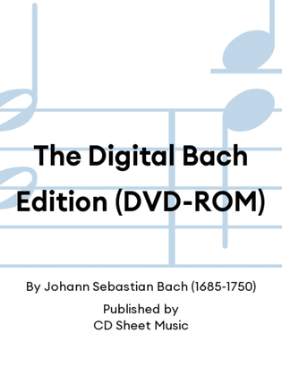 The Digital Bach Edition (DVD-ROM)