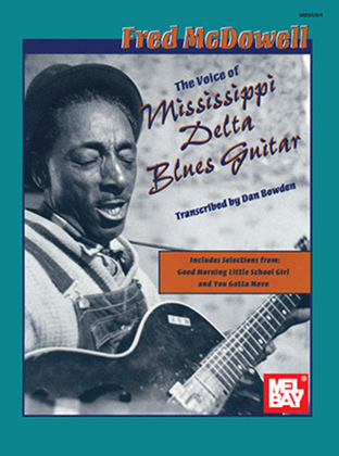 Book cover for Fred McDowell: The Voice of Mississippi Delta Blues Guitar