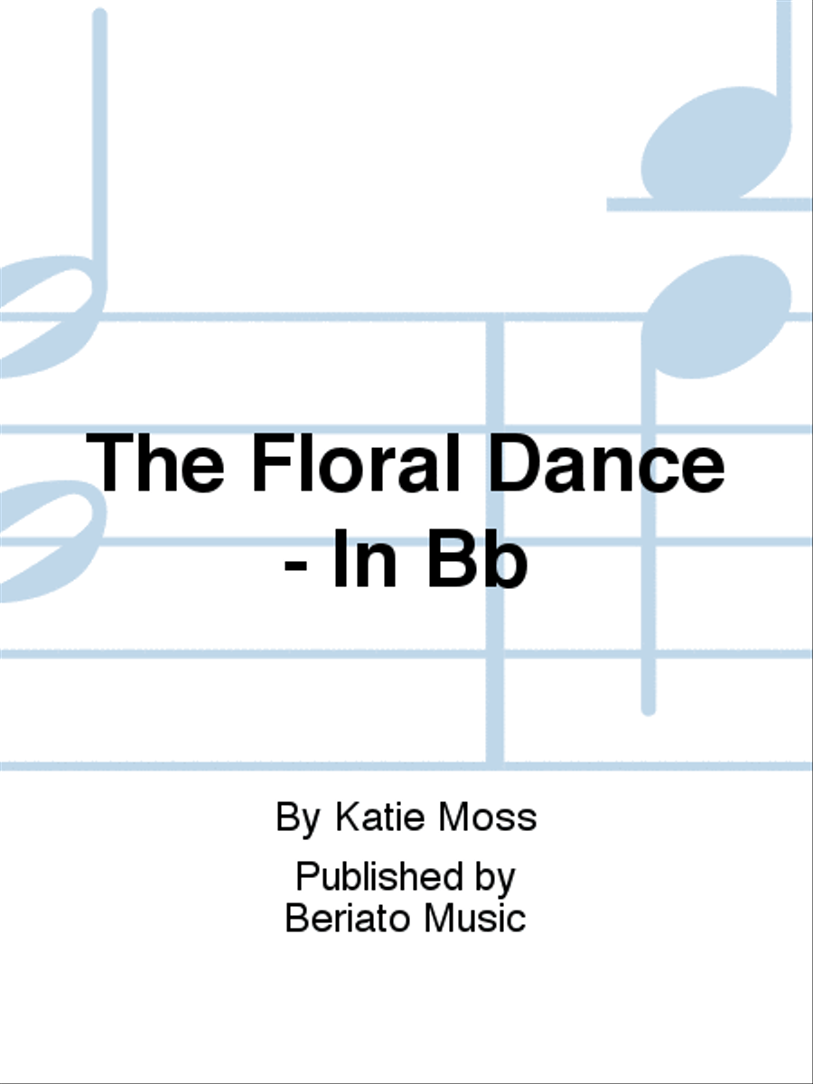 The Floral Dance - In Bb Piano, Vocal, Guitar scores gallery preview page 1