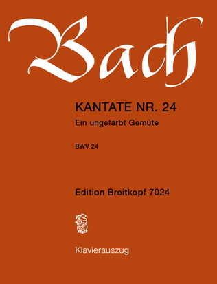 Book cover for Cantata BWV 24 "Ein ungefarbt Gemute"