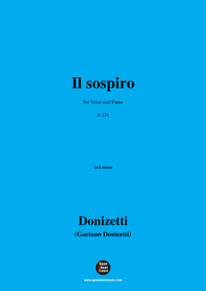 Donizetti-Il sospiro,in b minor,for Voice and Piano