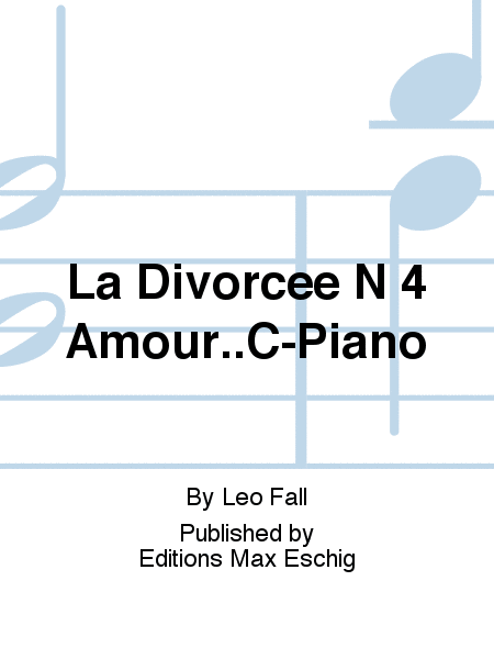 La Divorcee N 4 Amour..C-Piano