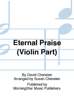 Book cover for Eternal Praise (Violin Part)
