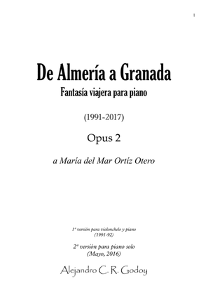 De Almería a Granada, Op.2 ('Fantasía viajera') (2017)