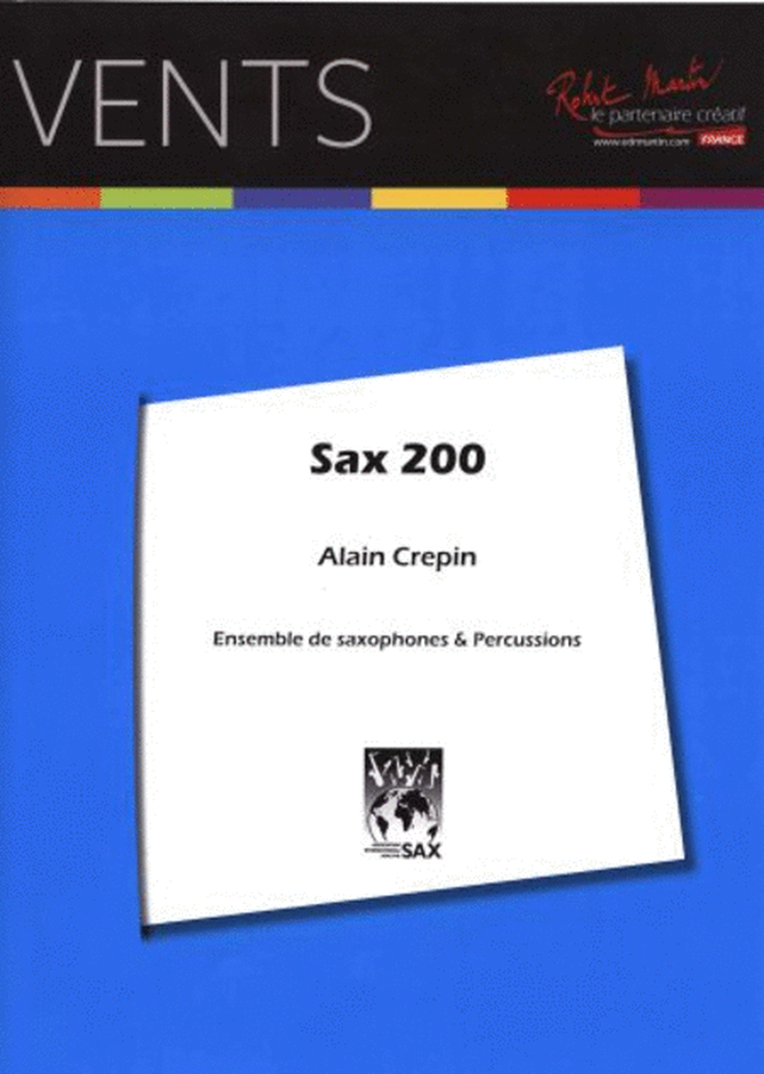 Sax 200 pour ensemble de saxophones et percussions