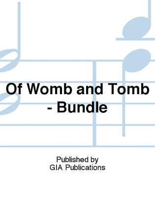 Of Womb and Tomb - Bundle