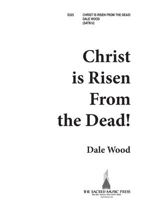 Christ Is Risen from the Dead