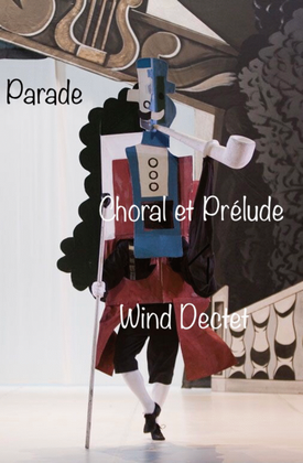 Satie: Parade - Choral & Prélude de rideau rouge - wind dectet