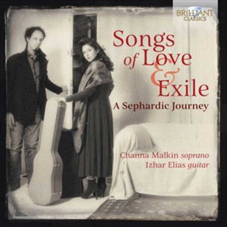 Channa Malkin & Izhar Elias: Songs of Love and Exile
