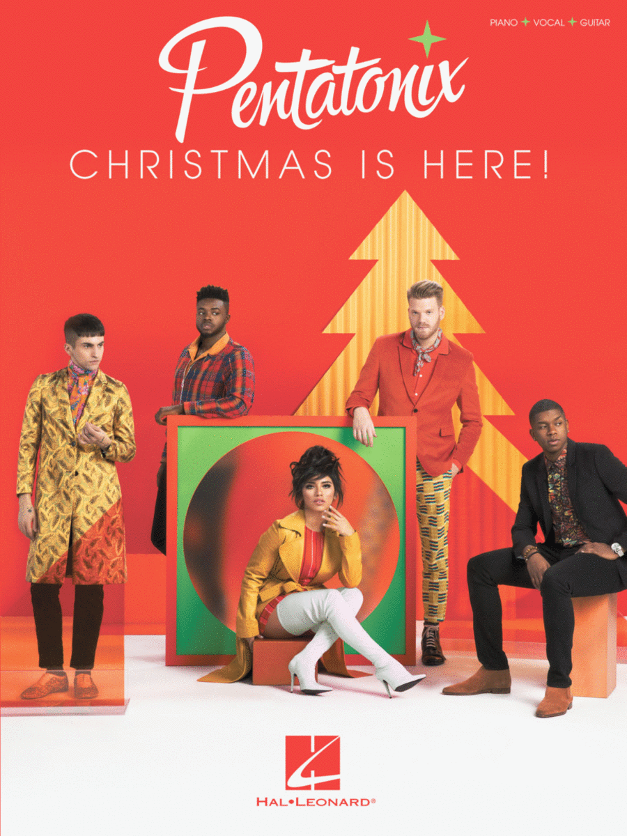 Pentatonix - Christmas Is Here!