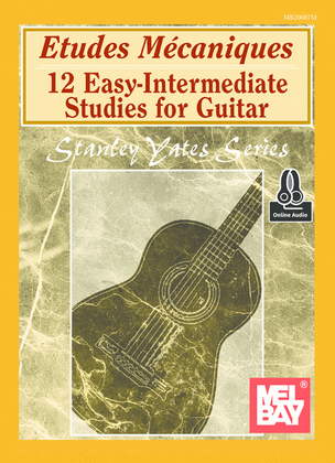 Book cover for Etudes Mecaniques-12 Easy-Intermediate Studies for Guitar