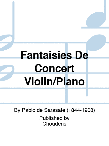 Fantaisies De Concert Violin/Piano