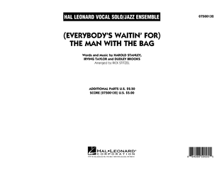 Book cover for (Everybody's Waitin' For) The Man With The Bag - Full Score