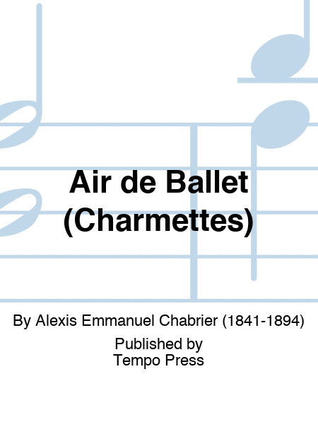 Air de Ballet (Charmettes)