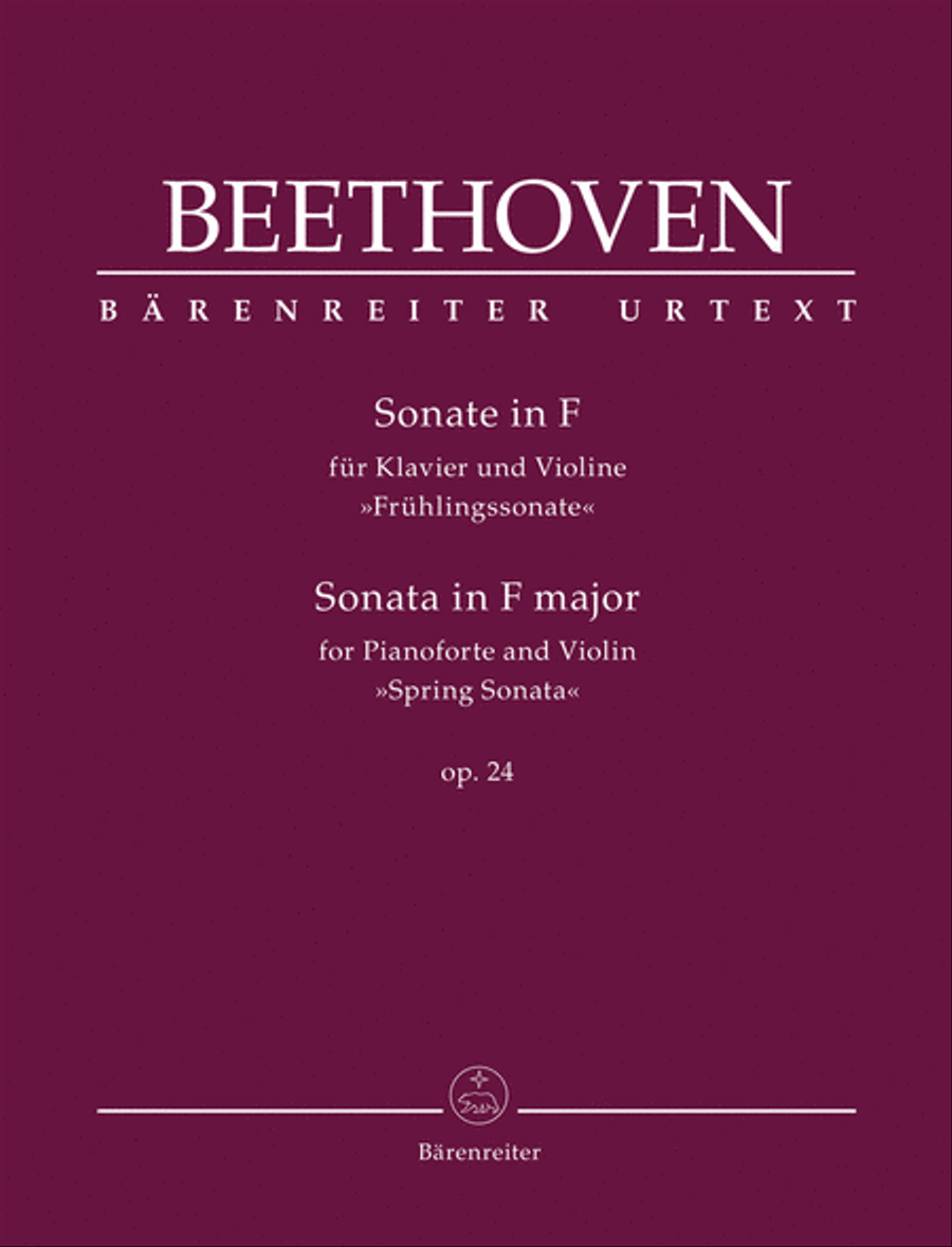 Sonata for Pianoforte and Violin in F major, op. 24 "Spring Sonata"