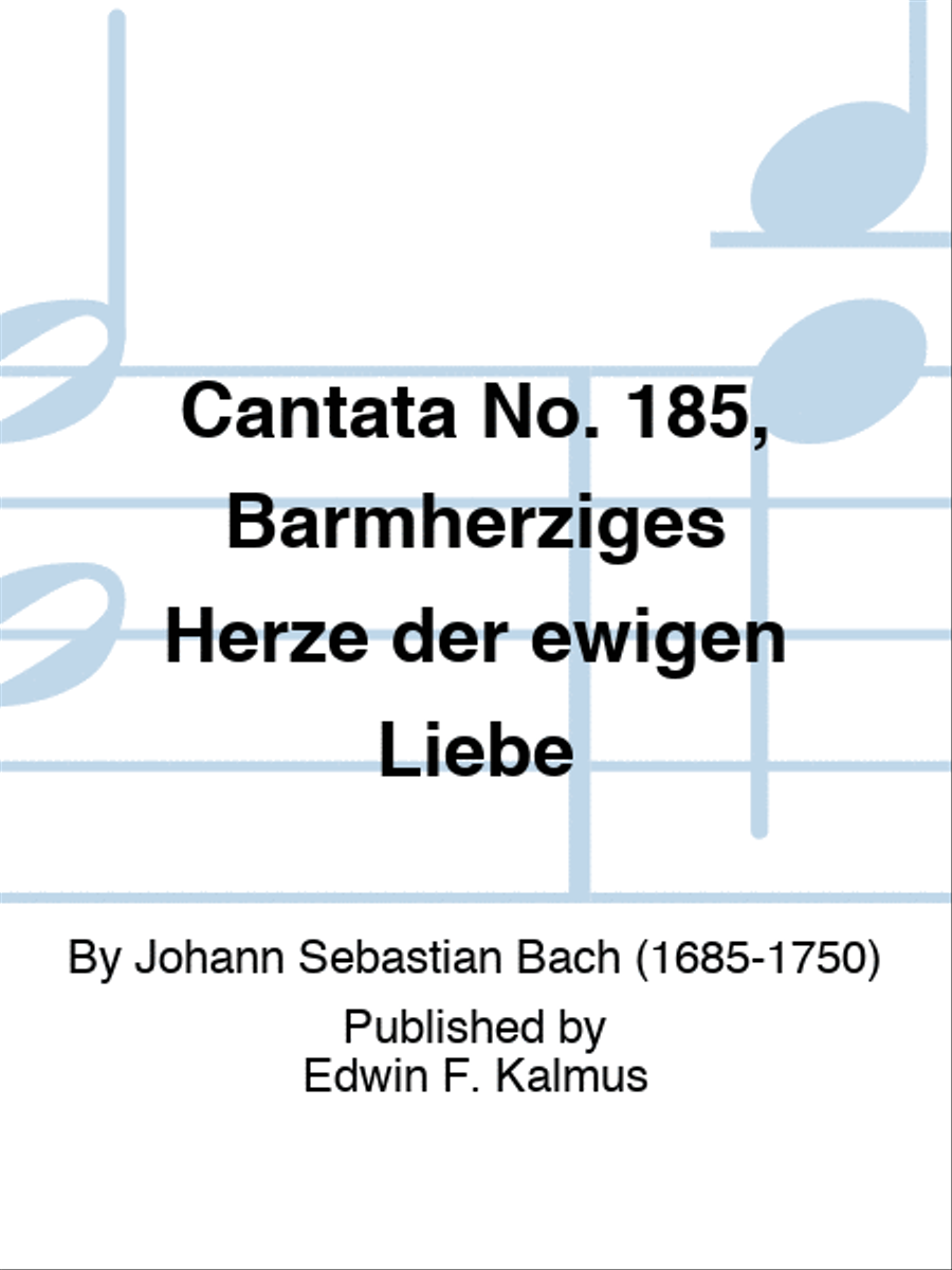 Cantata No. 185, Barmherziges Herze der ewigen Liebe 4-Part scores gallery preview page 1
