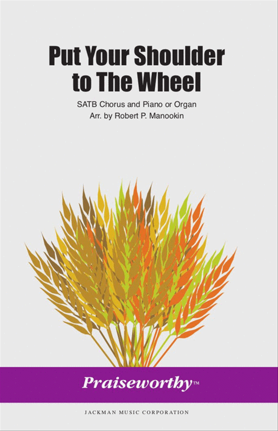 Put Your Shoulder to the Wheel - SATB 4-Part scores gallery preview page 1