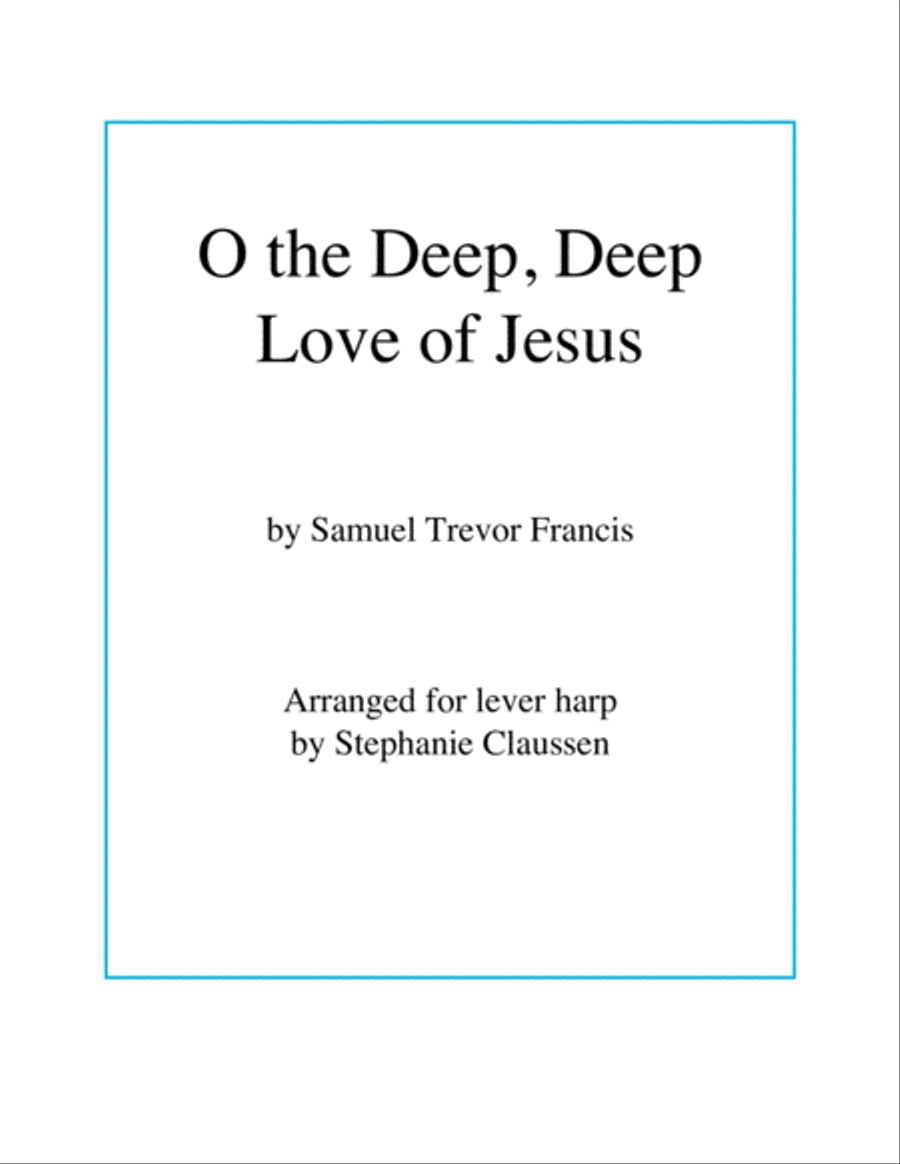 O the Deep, Deep Love of Jesus (Lever Harp) Celtic Harp scores gallery preview page 1