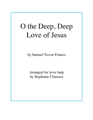 Book cover for O the Deep, Deep Love of Jesus (Lever Harp)