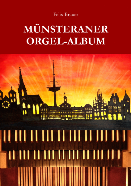 Münsteraner Orgel-Album