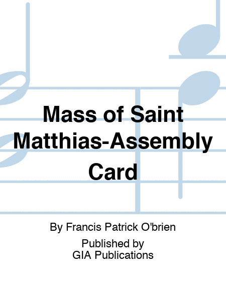 Mass of Saint Matthias - Assembly Card