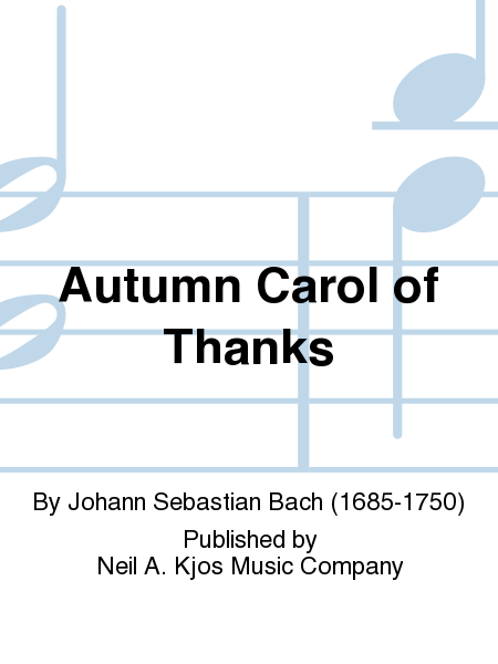Autumn Carol Of Thanks