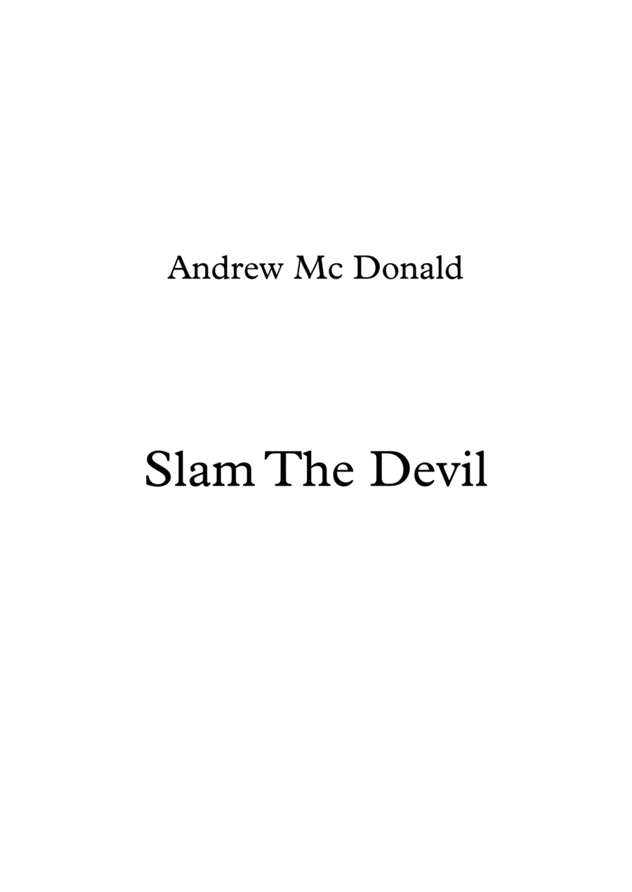 Slam The Devil Slam The Devil Piano, Vocal, Guitar scores gallery preview page 1