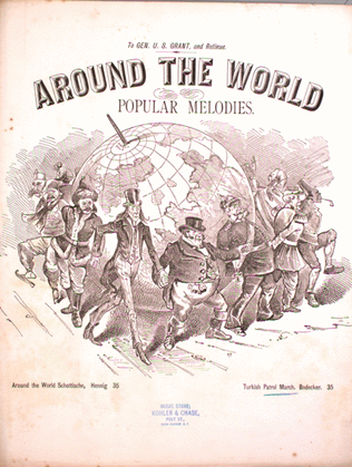 Book cover for Around the World. Popular Melodies. Turkish Patrol March, or, Turkish Review March