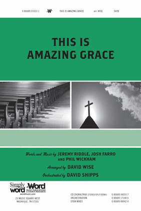 This Is Amazing Grace - CD ChoralTrax