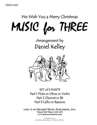 Book cover for We Wish You a Merry Christmas for Woodwind Trio (Flute or Oboe, Clarinet & Bassoon) Set of 3 Parts