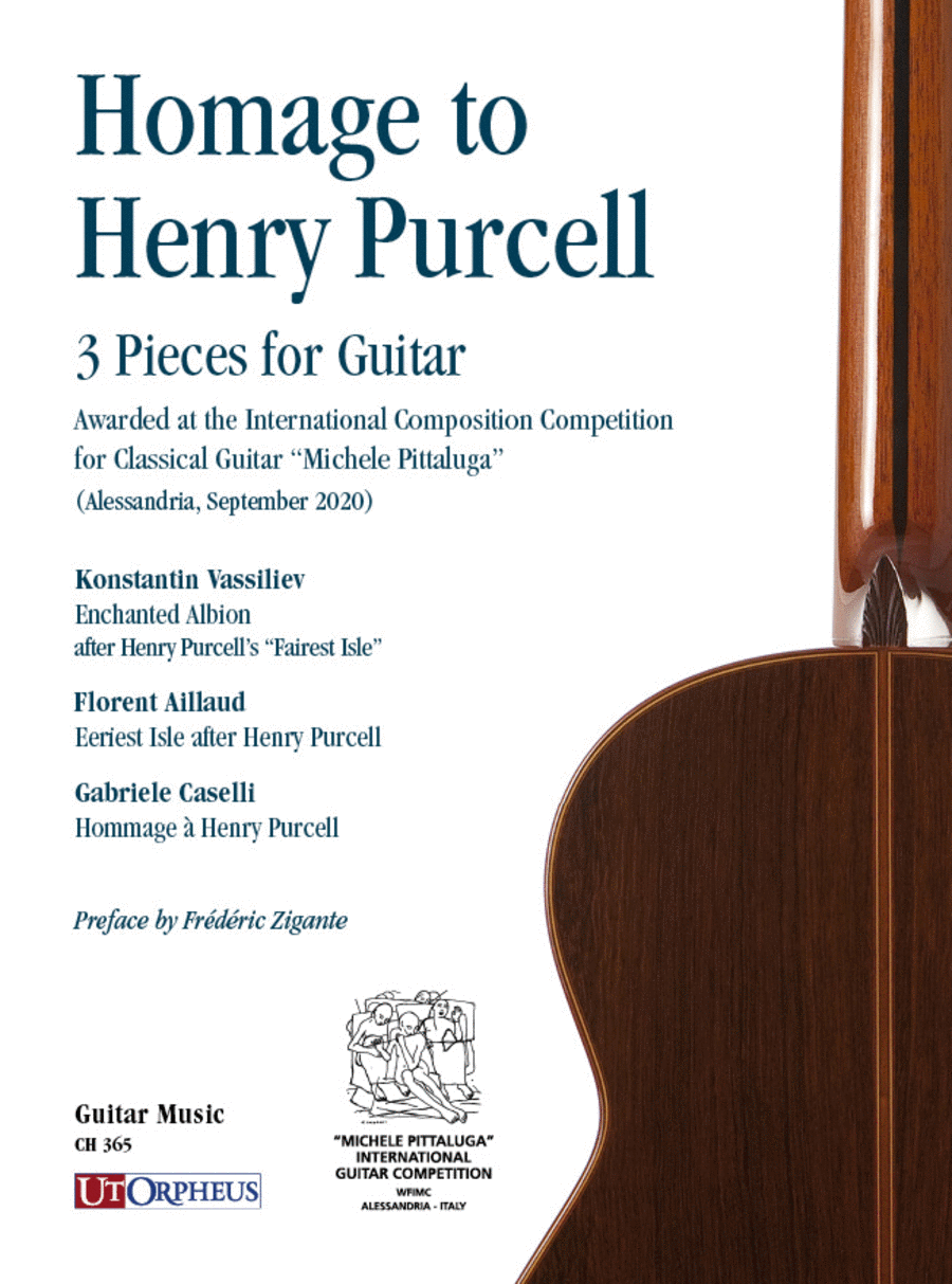 Homage to Henry Purcell. 3 Pieces for Guitar. Preface by Frédéric Zigante