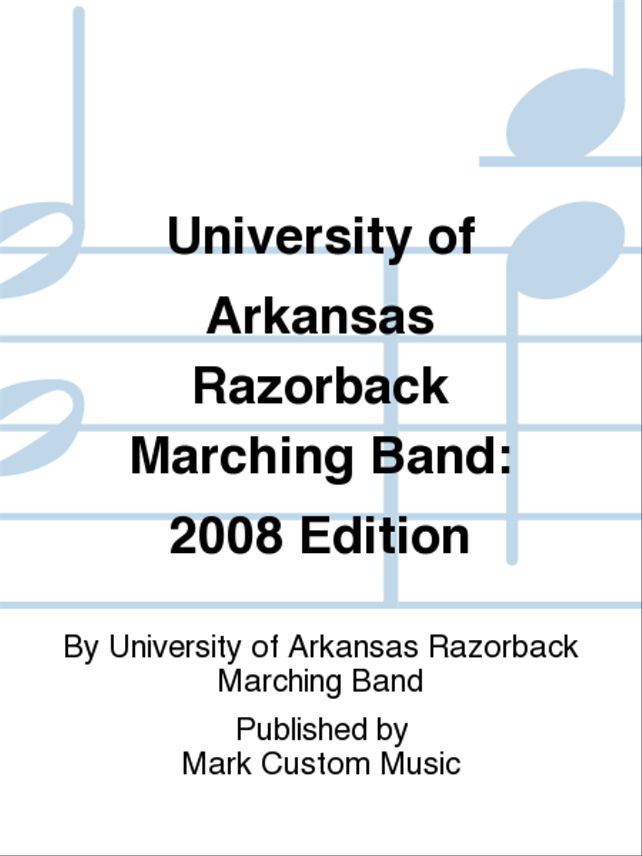 University of Arkansas Razorback Marching Band: 2008 Edition Marching Band scores gallery preview page 1
