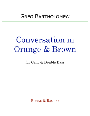 Conversation in Orange & Brown for cello & double bass