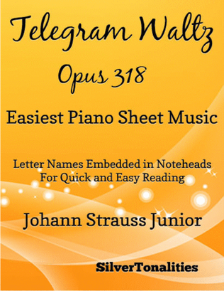 Telegram Waltz Opus 318 Easiest Piano Sheet Music
