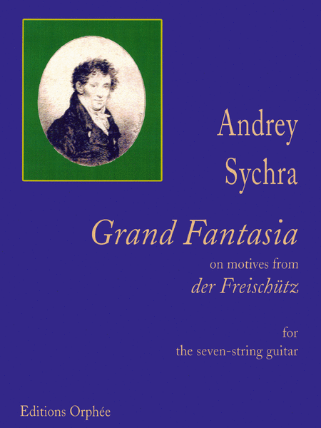 Grand Fantasia On Motives From  Der Freischutz 