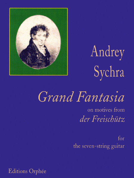 Grand Fantasia On Motives From "Der Freischutz"