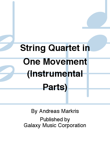 String Quartet in One Movement (Instrumental Parts)