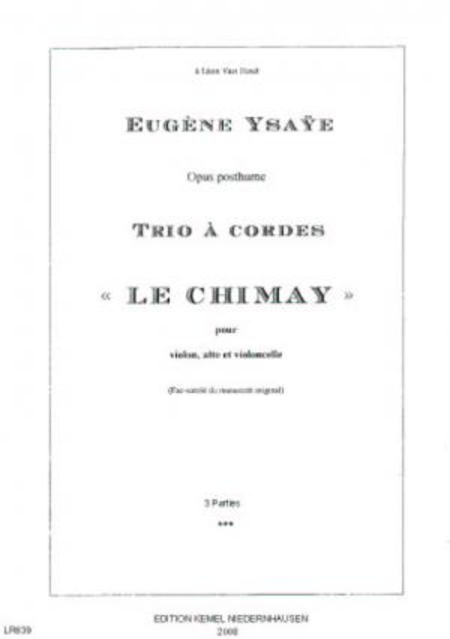 Le chimay : trio a cordes, opus posthume, 1915 : fac-simile du manuscrit original