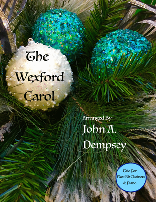 Book cover for The Wexford Carol (Trio for Two Clarinets and Piano)