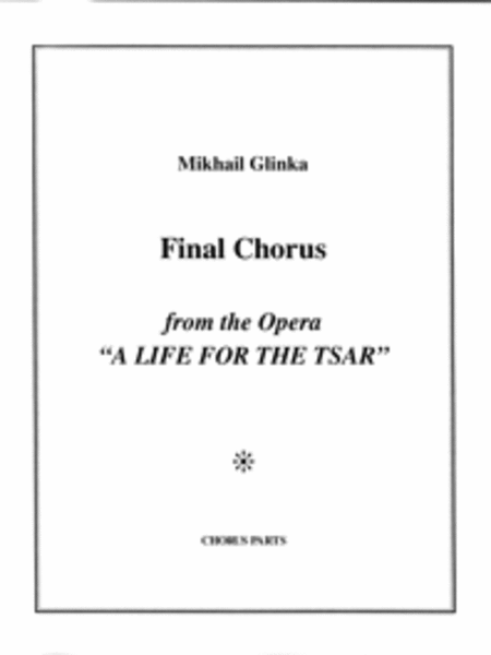 Final Chorus from A Life for the Tsar (Choral Parts)
