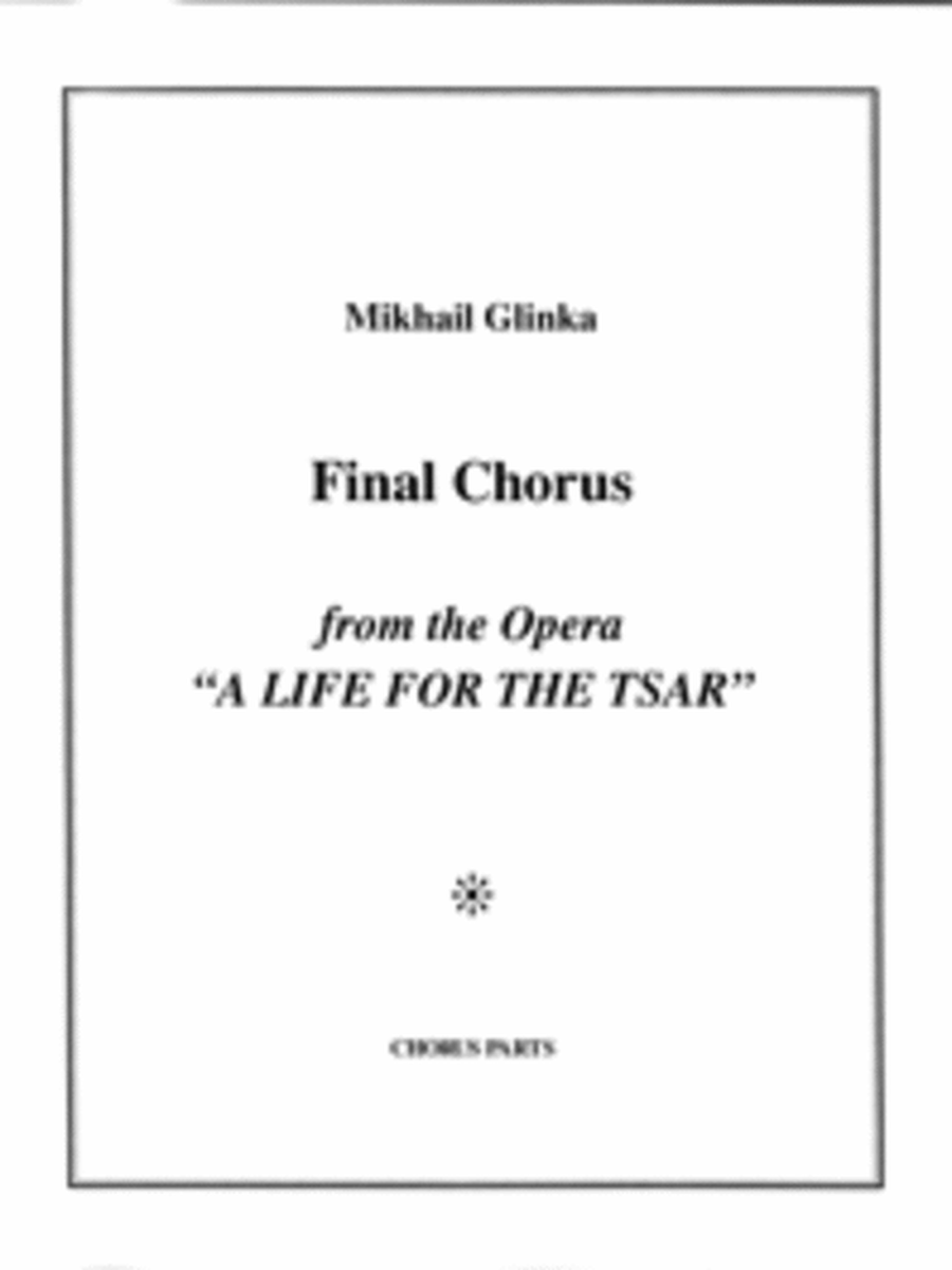 Final Chorus from A Life for the Tsar (Choral Parts) image number null