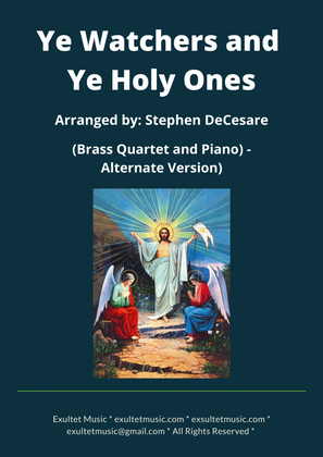 Book cover for Ye Watchers and Ye Holy Ones (Brass Quartet and Piano - Alternate Version)