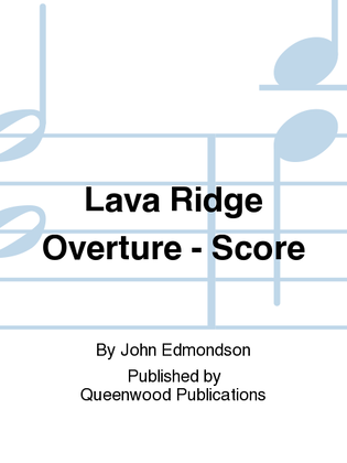 Lava Ridge Overture - Score