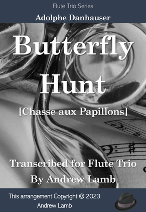 Butterfly Hunt (for Flute Trio)